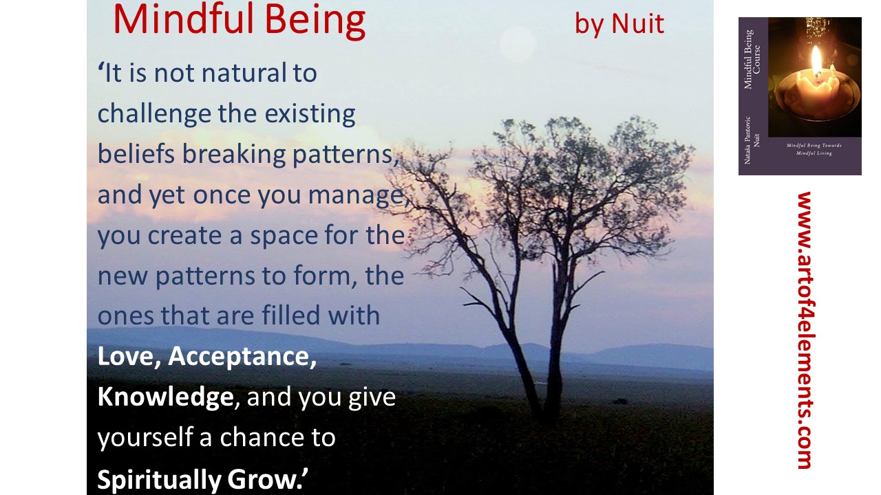 Mindful Being Mindfulness Training Quote by Nuit about new ways of thinking